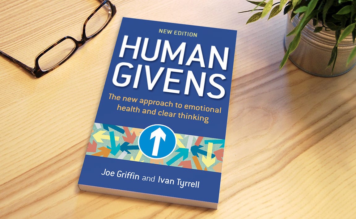 Human Givens: The new approach to emotional health and clear thinking, by Joe Griffin and Ivan Tyrrell