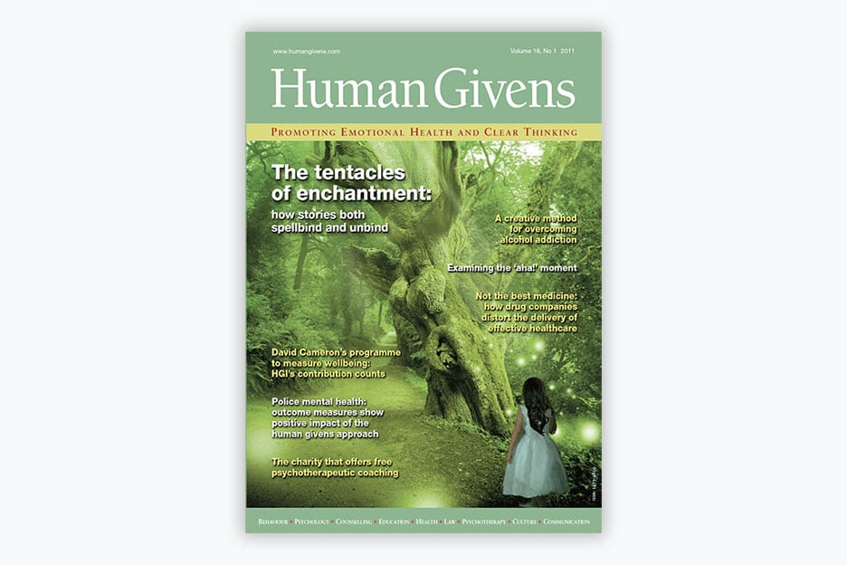 Human Givens Journal - Volume 18, No 1, 2011